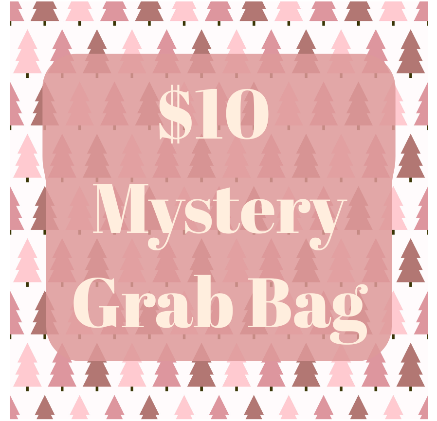 $10 Mystery Grab Bags