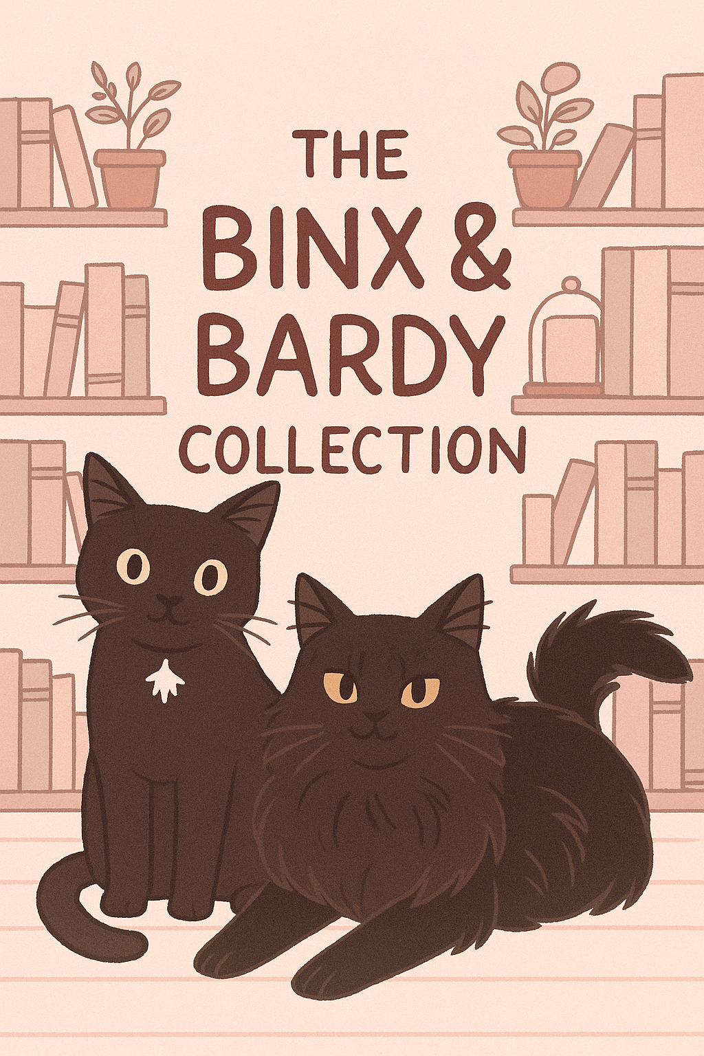 The Binx & Bardy Collection