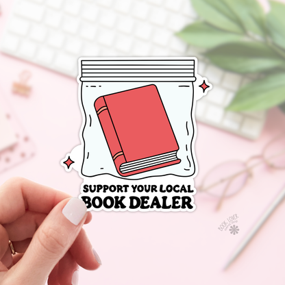 Support Your Local Book Dealer Bookish Sticker