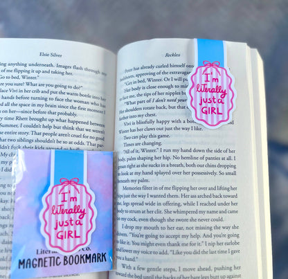 I’m Literally Just a Girl 💅🎀 - Magnetic Bookmark