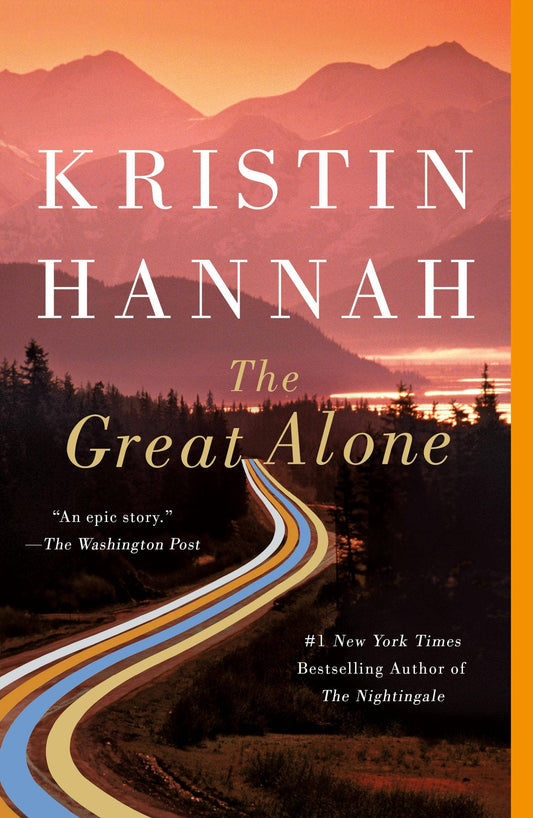Great Alone ❄️🏞️❤️: Kristin Hannah