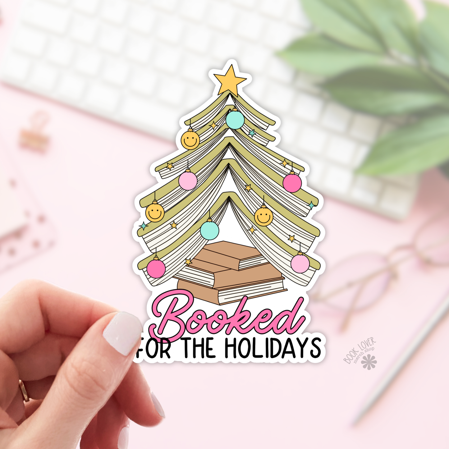 Booked For Holidays Bookish Sticker