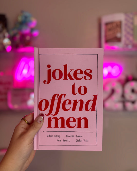 Jokes to Offend Men - Allison  Kelley