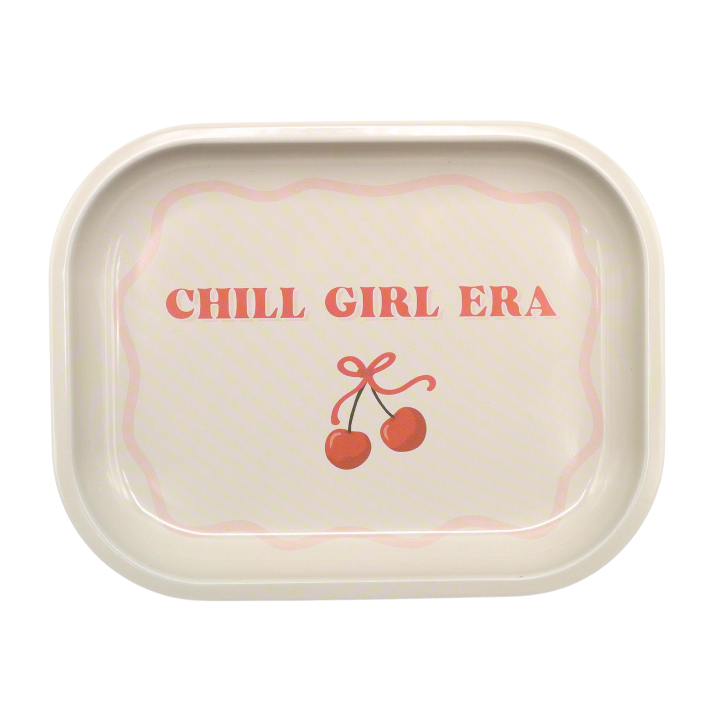 🍒 Chill Girl Era - Rolling tray
