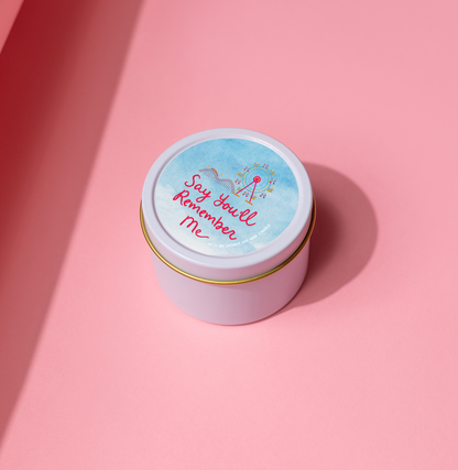 Say You'll Remember Me 🎡 Candle