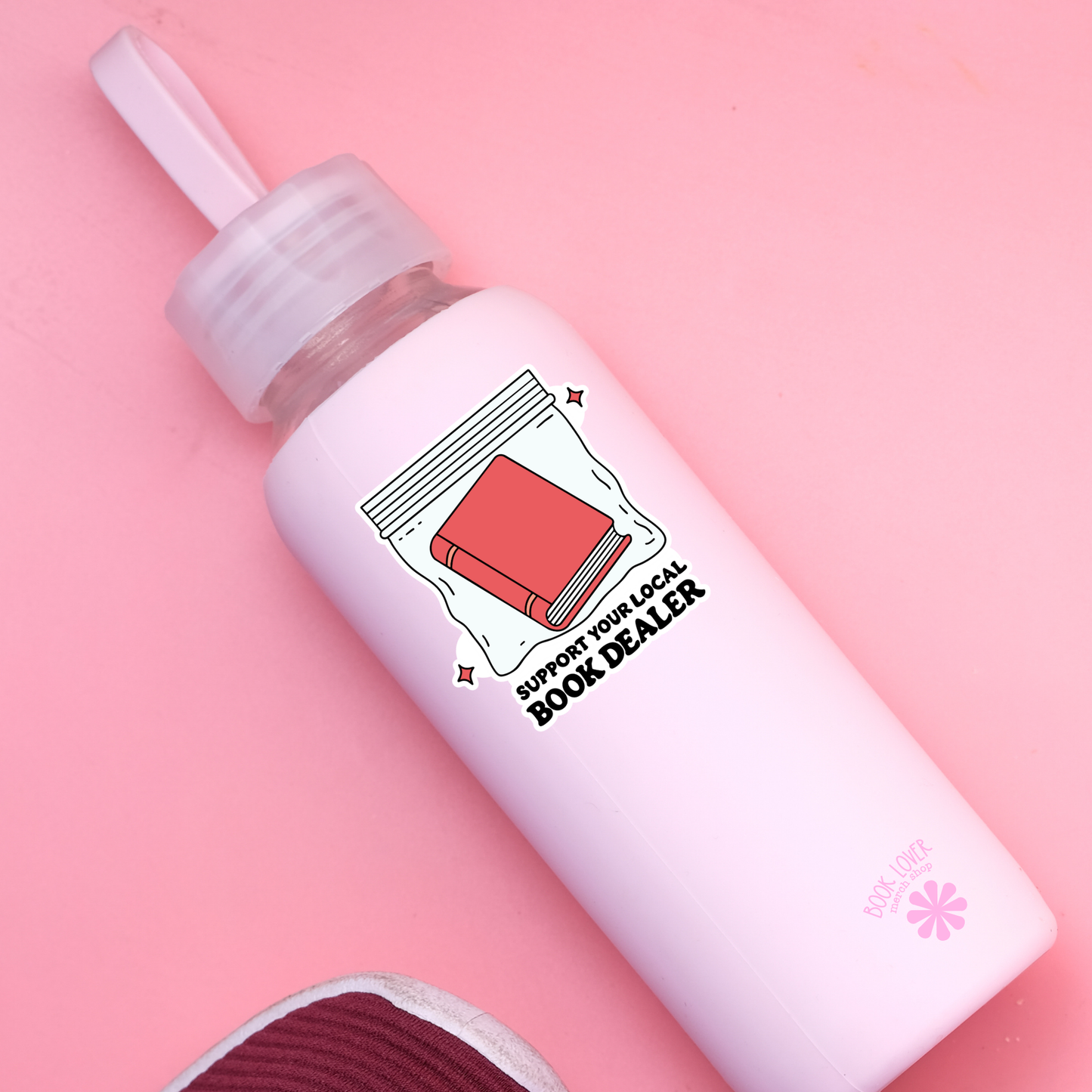 Support Your Local Book Dealer Bookish Sticker